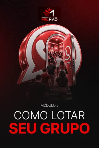 Módulo 5: Como lotar seu grupo